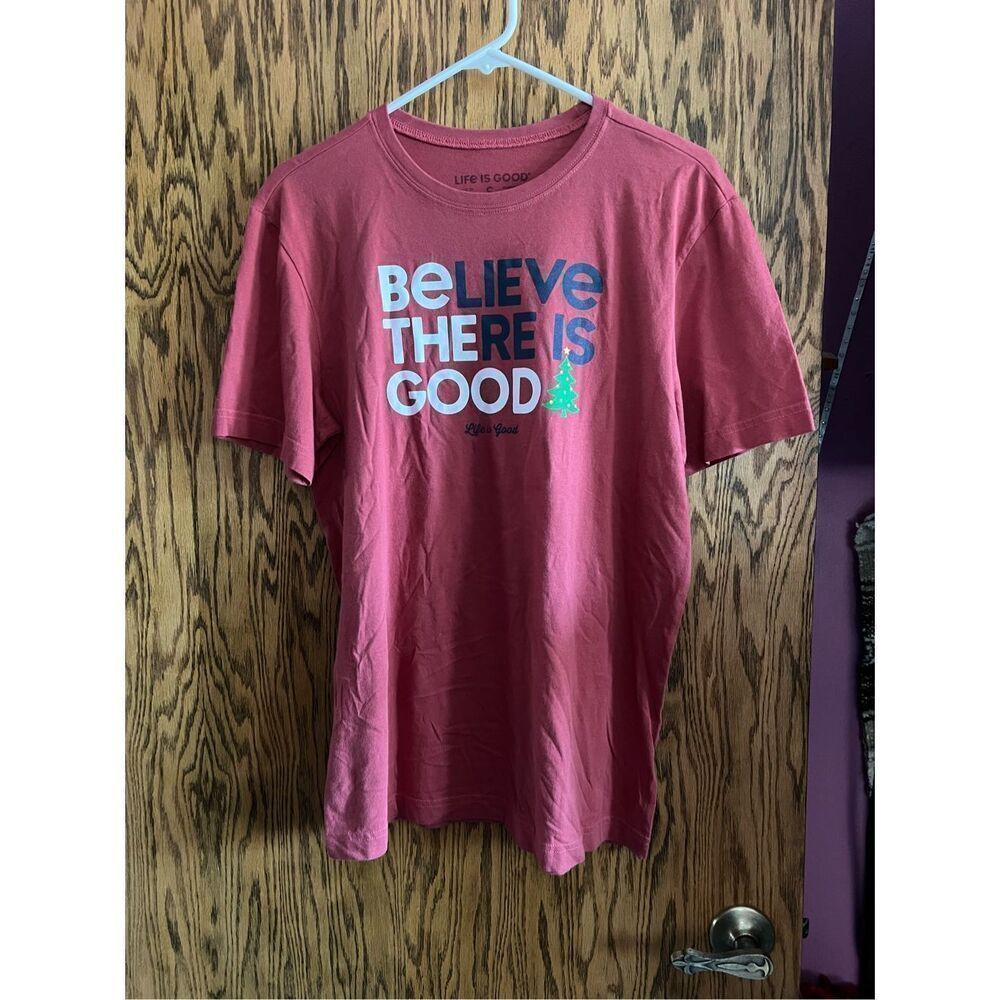Life Is Good Believe There Is Good Shorts Sleeve Christmas T-Shirt Size Small